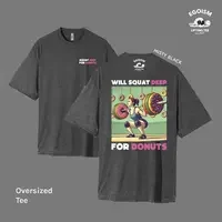 Will squat deep for donuts oversized tshirt - EGOISM alternate