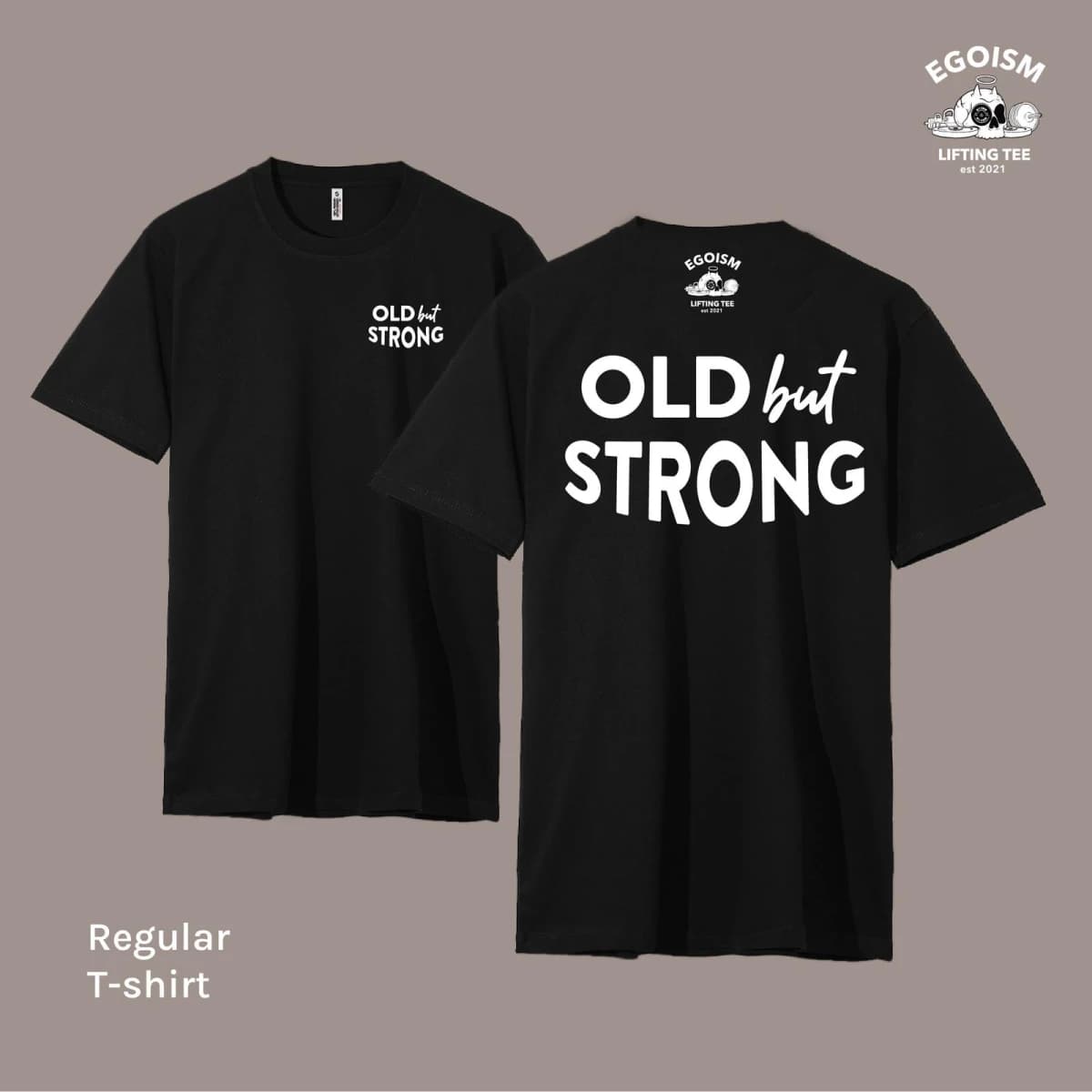 Old but strong -EGOISM-